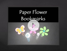 DIY - How to make paper flower bookmarks