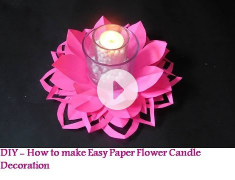 DIY - How to make Paper Flower Candle Decoration