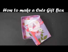 DIY - How to make a cute gift box